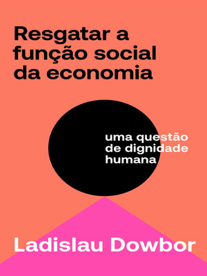 cover image of Resgatar a função social da economia